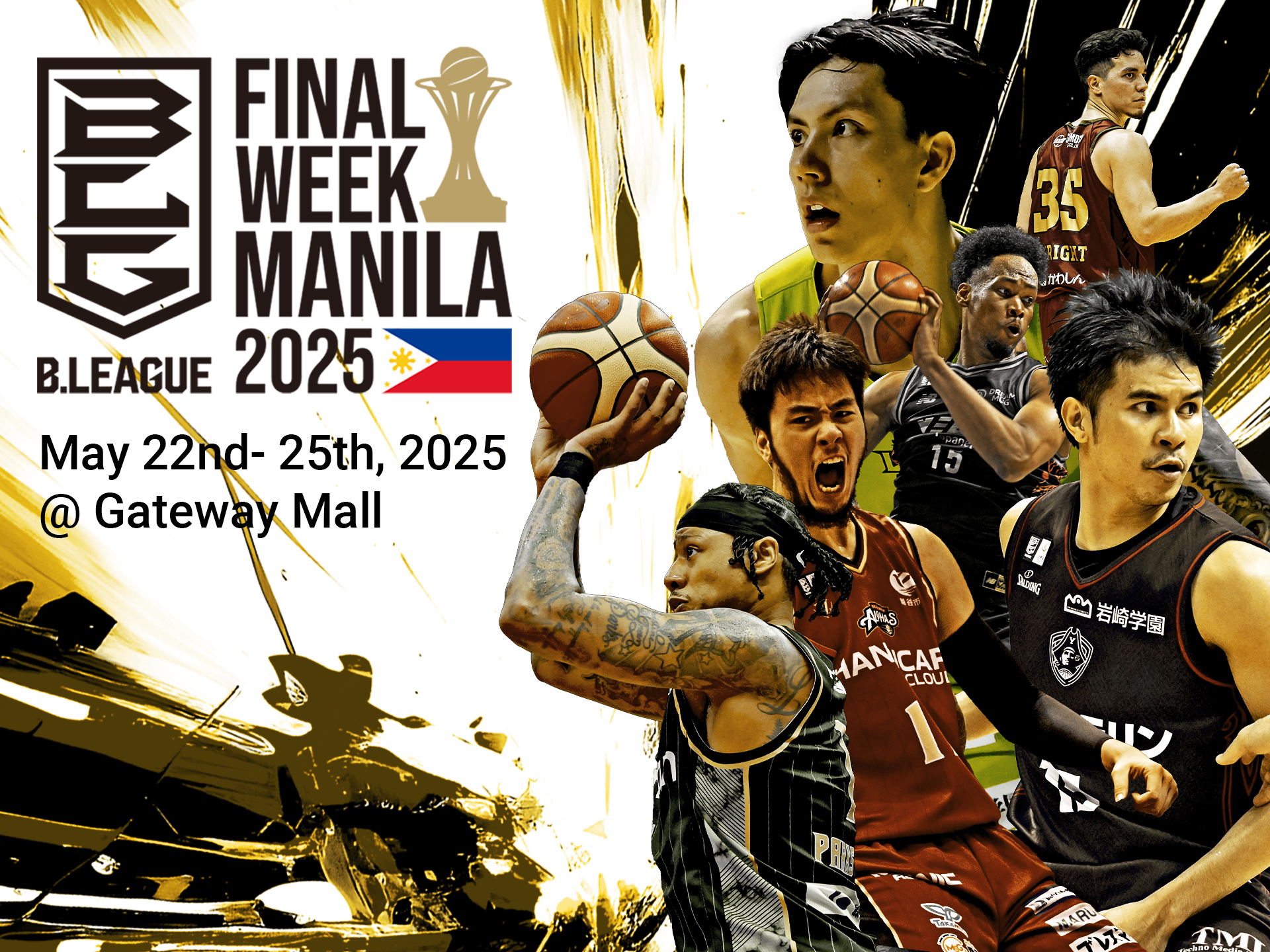 「B.LEAGUE FINAL WEEK in MANILA 2025」実施内容とゲストを発表 <br> フィリピン人B.LEAGUE選手らがイベントに連日参加決定<br> 2025年5月22日（木）～25日（日） Gateway Mall で開催